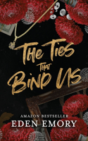 Ties That Bind Us