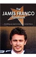 The James Franco Handbook - Everything You Need to Know about James Franco