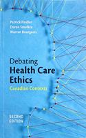 Debating Health Care Ethics