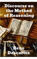 Discourse on the Method of Reasoning