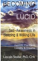 Becoming Lucid