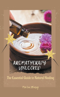 Aromatherapy Unlocked