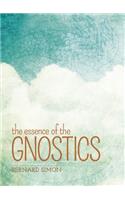 The Essence of the Gnostics