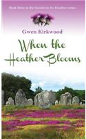 When the Heather Blooms