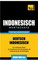 Wortschatz Deutsch-Indonesisch für das Selbststudium - 3000 Wörter: (134 German Collection)
