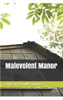 Malevolent Manor