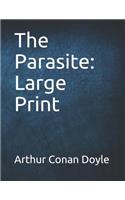 The Parasite: Large Print