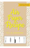 Air Fryer Recipe Fill in Cookbook