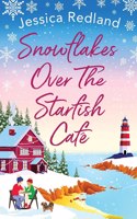 Snowflakes Over The Starfish Café