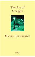 The Art of Struggle
