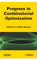 Progress in Combinatorial Optimization: Recent Progress