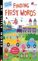 Finding First Words: A lift-the-flap learning book(My Little World)