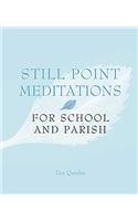 Still Point Meditations