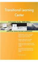 Transitional Learning Center A Complete Guide - 2020 Edition