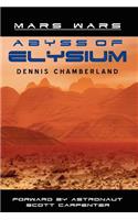 Abyss of Elysium - Mars Wars