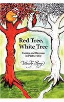 Red Tree, White Tree