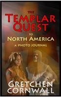 The Templar Quest to North America