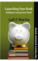 Launching Your Books Without Losing Your Mind