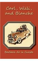 Carl, Willi, and Blanche