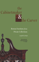 Cabinetmaker and the Carver