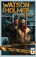Watson and Holmes - A Study in Black