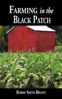 Farming in the Black Patch