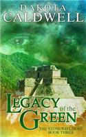 Legacy of the Green