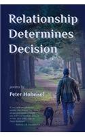 Relationship Determines Decision