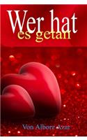 Wer Hat Es Getan