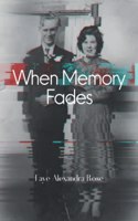 When Memory Fades