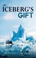 Iceberg's Gift