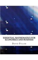 Essential Mathematics for Economics and Business