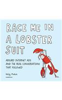 Race Me in a Lobster Suit Lib/E