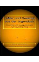 Lieder und Gesange aus der Jugendzeit