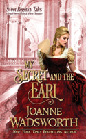 My Secret and the Earl: A Clean & Sweet Historical Regency Romance