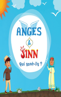 Anges & Jinn; Qui sont-ils?: Livre Islamique pour les enfants musulmans présentant les êtres invisibles et surnaturels créés par Allah le Tout-Puissant