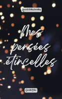 Mes pensées étincelles