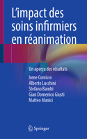 L'Impact Des Soins Infirmiers En Réanimation