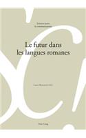 Le Futur Dans Les Langues Romanes