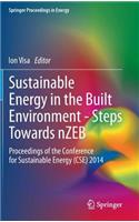 Sustainable Energy in the Built Environment - Steps Towards nZEB