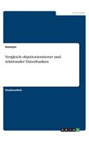 Vergleich objektorientierter und relationaler Datenbanken