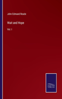Wait and Hope