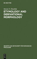 Etymology and Derivational Morphology