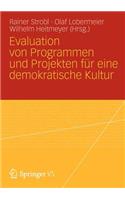 Evaluation Von Programmen Und Projekten Für Eine Demokratische Kultur