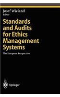 Standards and Audits for Ethics Management Systems