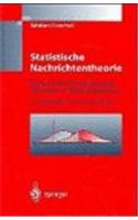 Statistische Nachrichtentheorie: Signal- Und Mustererkennung, Parameter- Und Signalsch Tzung