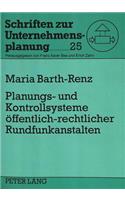 Planungs- und Kontrollsysteme oeffentlich-rechtlicher Rundfunkanstalten