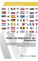 Kultur als Regulativ in der Ansprache