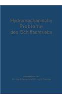 Hydromechanische Probleme Des Schiffsantriebs
