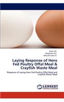 Laying Response of Hens Fed Poultry Offal Meal & Crayfish Waste Meal